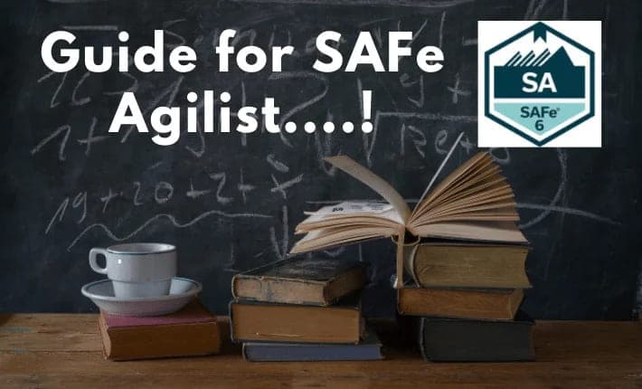 Guide for SAFe Agilist about SAFe Principles and Practices